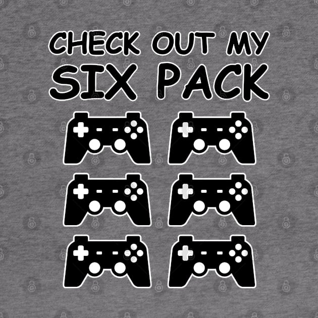 Check Out My Six Pack - Joysticks - Funny Gaming Design by DesignWood Atelier